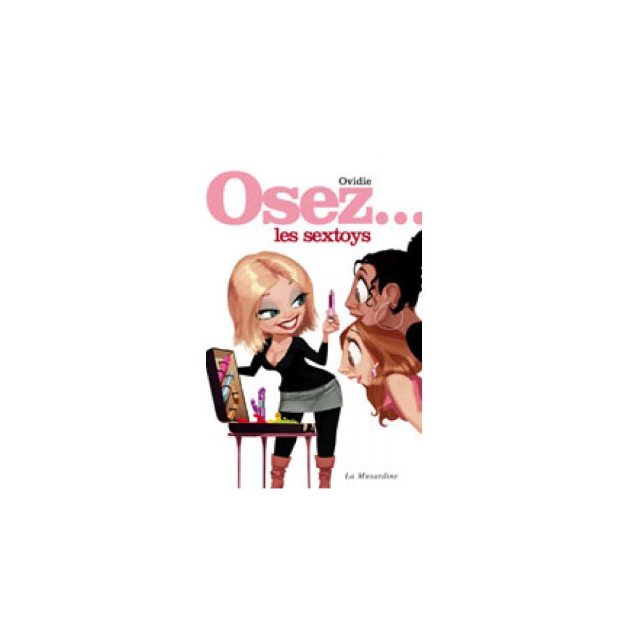 Osez les sextoys Osez les sextoys