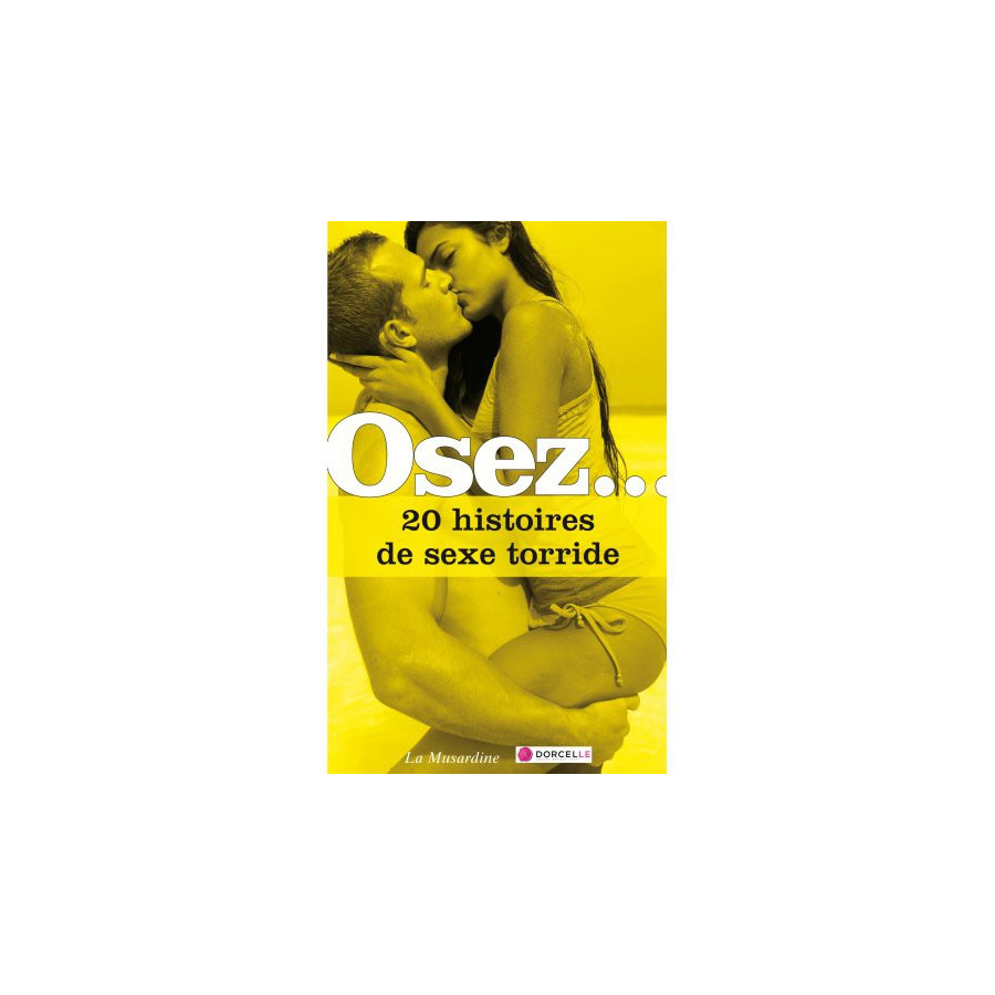 Osez.. 20 histoires de sexe torride Osez.. 20 histoires de sexe torride