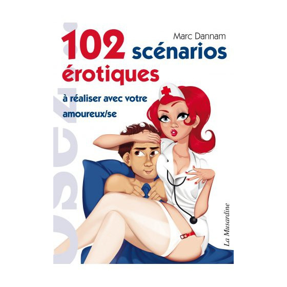 102 Scénarios érotiques