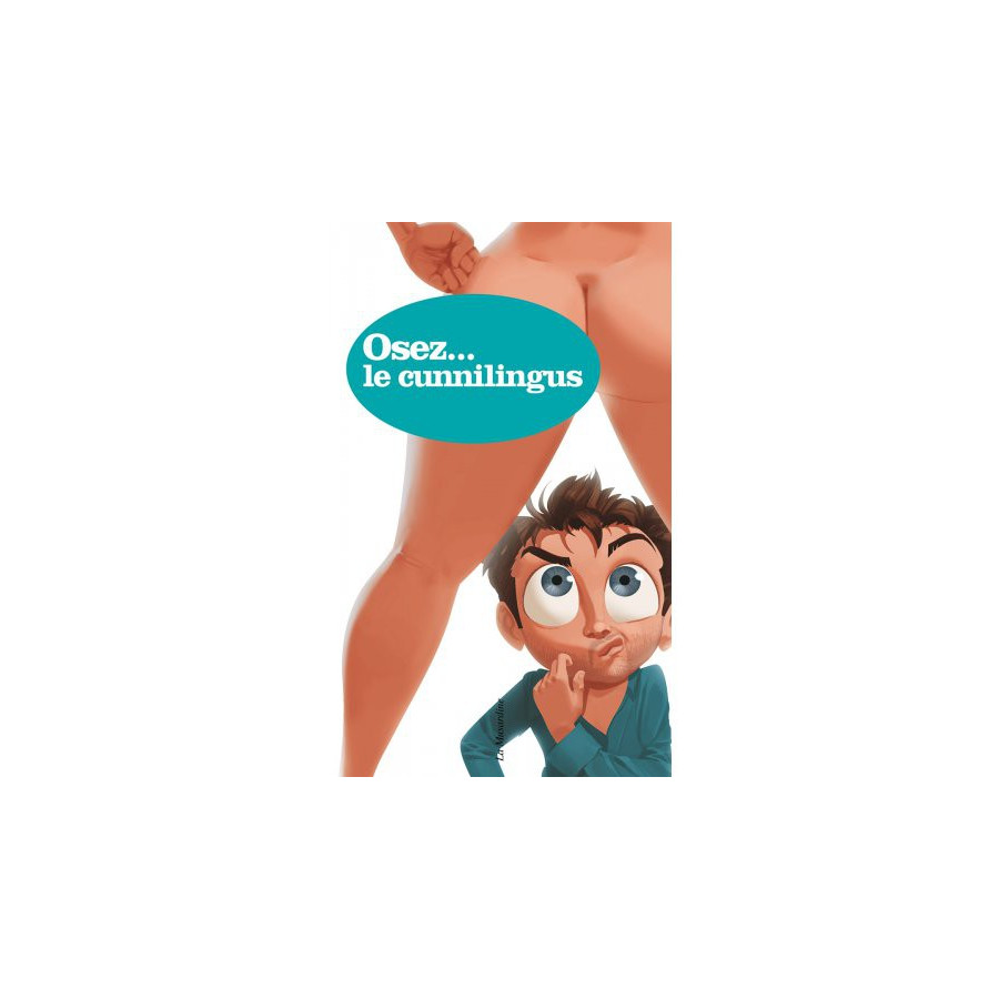 Osez le cunnilingus Osez le cunnilingus
