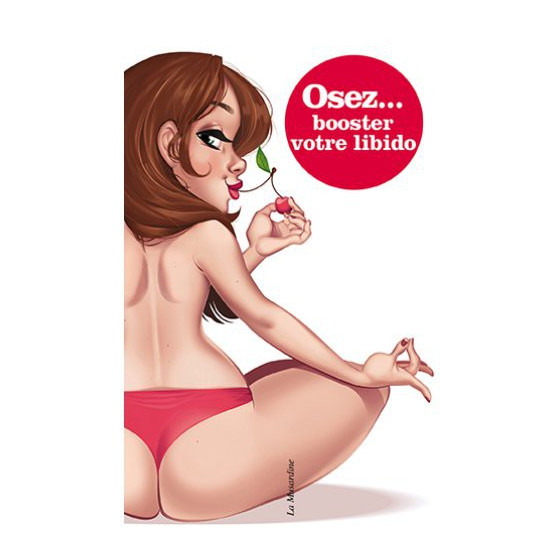 Osez booster votre libido