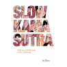 Slow Kama Sutra